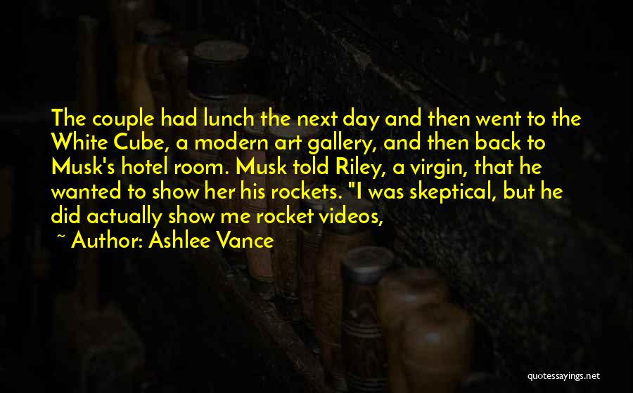 Art Gallery Quotes By Ashlee Vance