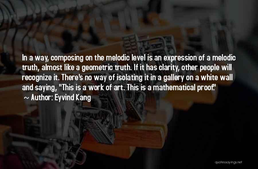 Art Gallery Quotes By Eyvind Kang