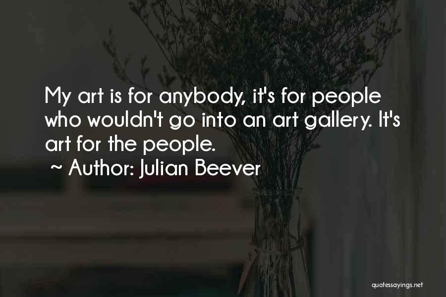 Art Gallery Quotes By Julian Beever