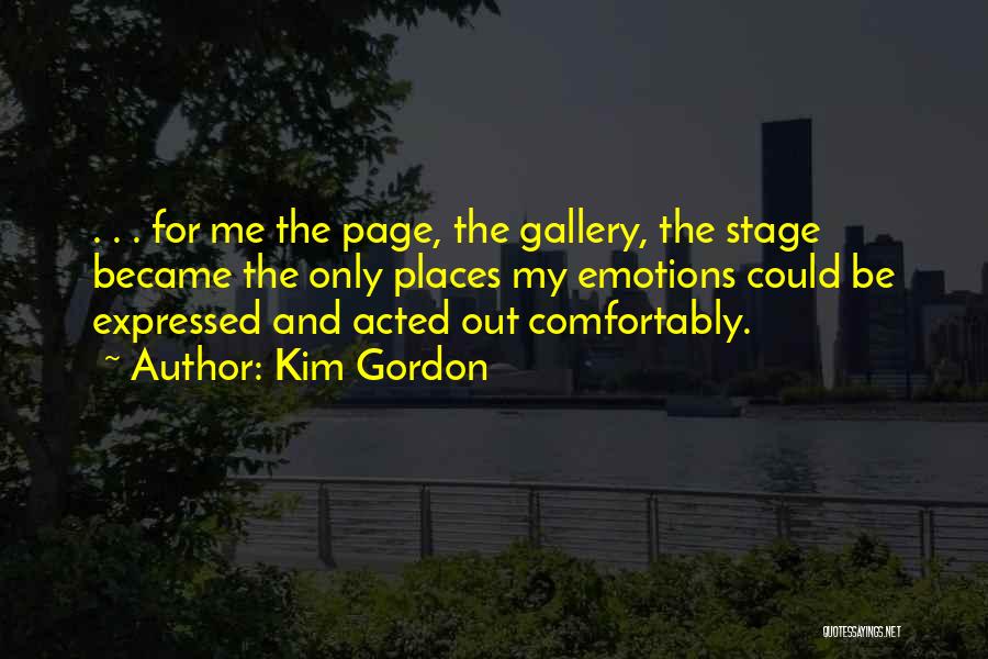 Art Gallery Quotes By Kim Gordon