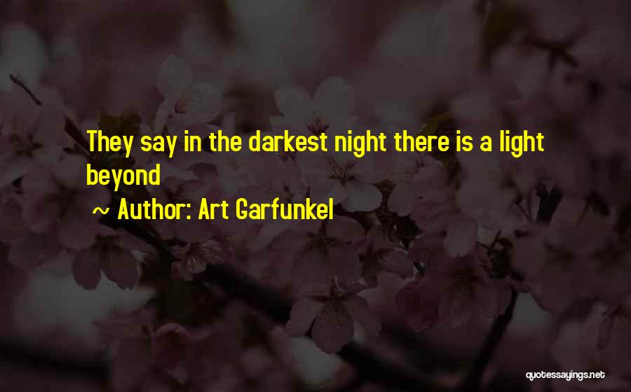 Art Garfunkel Quotes 1184405