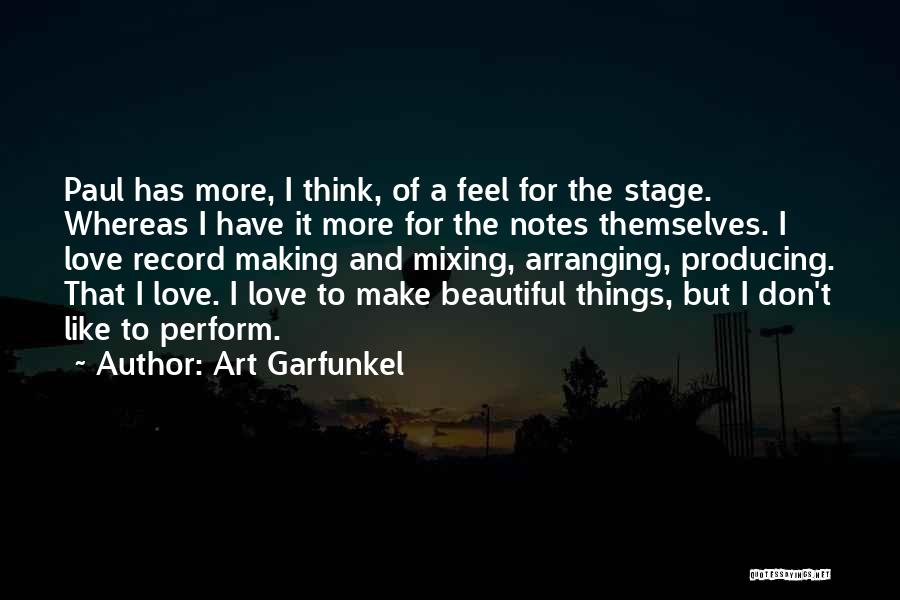 Art Garfunkel Quotes 1244500