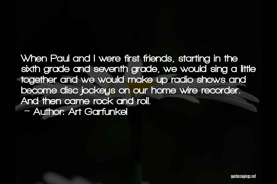 Art Garfunkel Quotes 1854122
