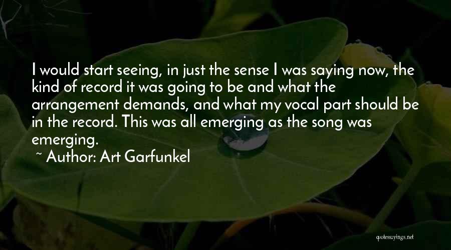 Art Garfunkel Quotes 327236