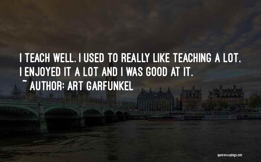 Art Garfunkel Quotes 888680