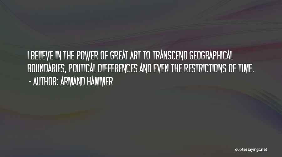 Art Has No Boundaries Quotes By Armand Hammer