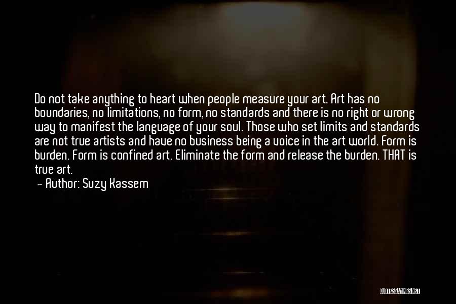 Art Has No Boundaries Quotes By Suzy Kassem