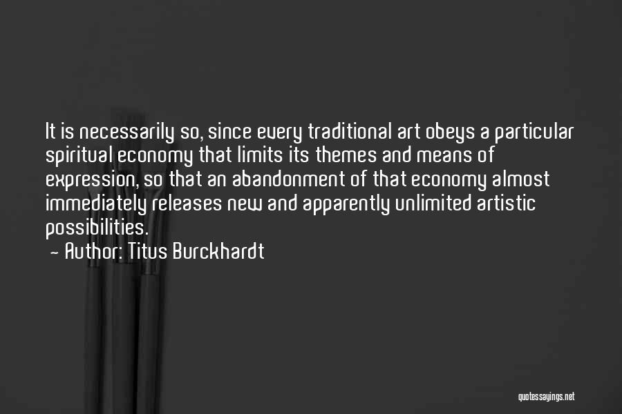 Art Has No Limits Quotes By Titus Burckhardt