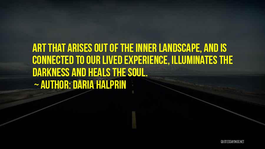 Art Heals Quotes By Daria Halprin
