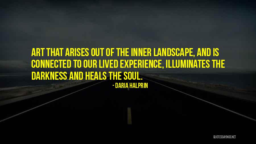 Art Heals Quotes By Daria Halprin