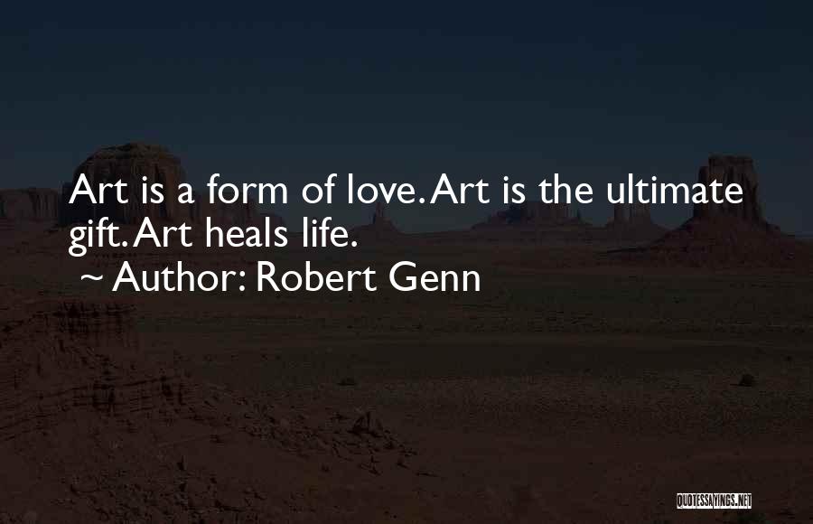 Art Heals Quotes By Robert Genn