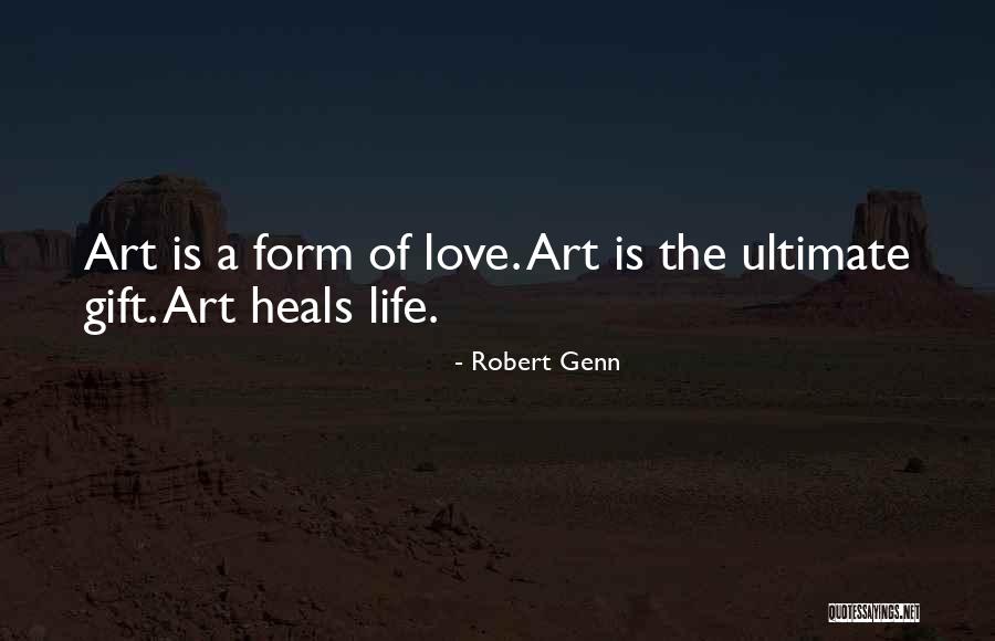 Art Heals Quotes By Robert Genn