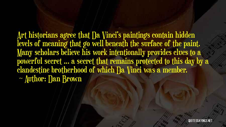 Art Historians Quotes By Dan Brown