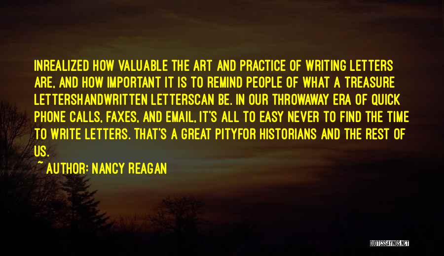 Art Historians Quotes By Nancy Reagan