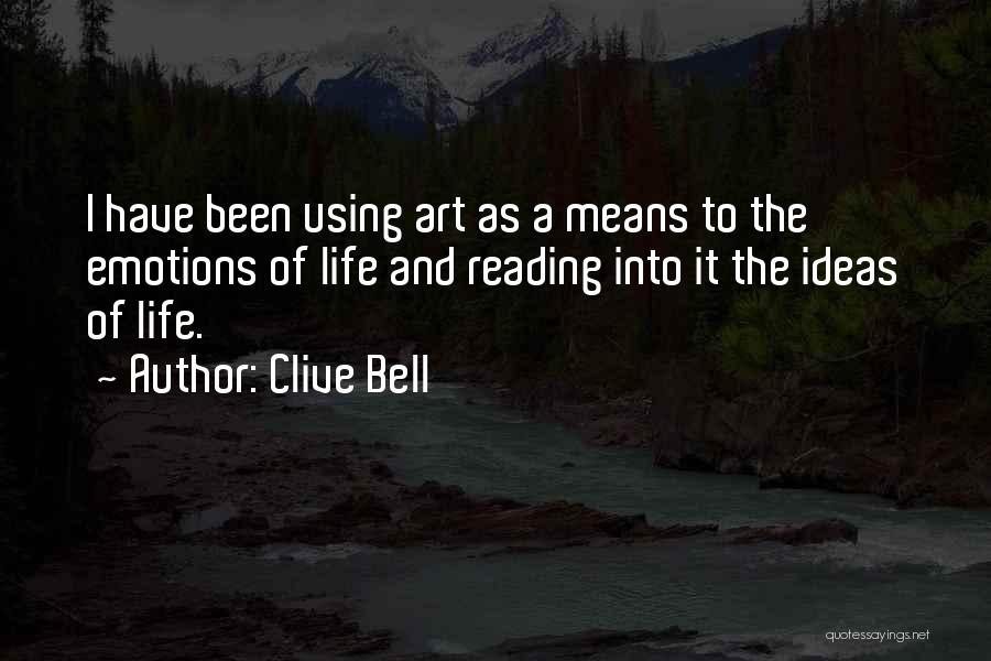 Art Ideas Using Quotes By Clive Bell