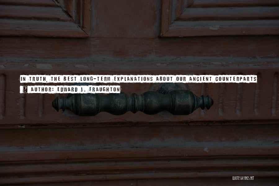 Art In Architecture Quotes By Edward J. Fraughton