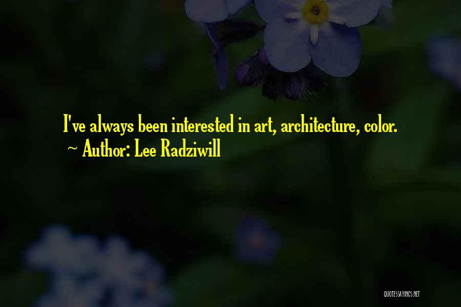 Art In Architecture Quotes By Lee Radziwill