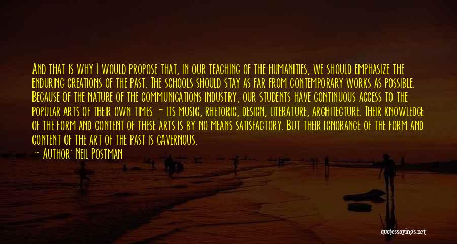 Art In Architecture Quotes By Neil Postman