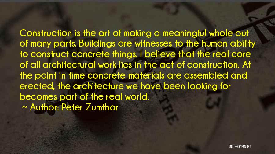 Art In Architecture Quotes By Peter Zumthor