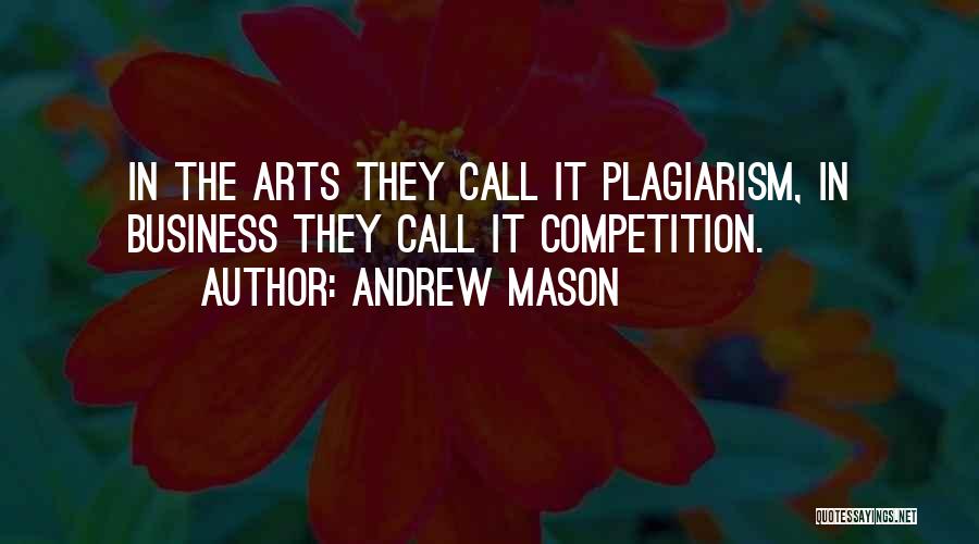 Art In Business Quotes By Andrew Mason