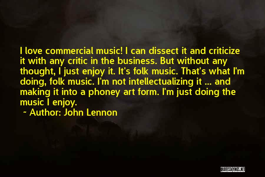 Art In Business Quotes By John Lennon