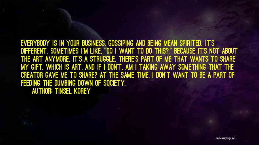 Art In Business Quotes By Tinsel Korey