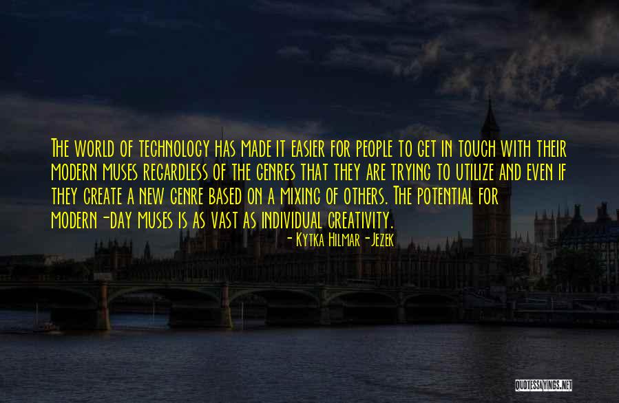 Art In Culture Quotes By Kytka Hilmar-Jezek Art In Culture Quotes By Kytka Hilmar-Jezek