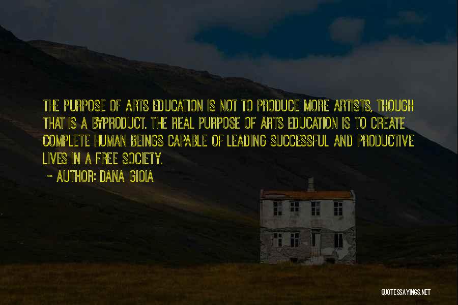 Art In Education Quotes By Dana Gioia