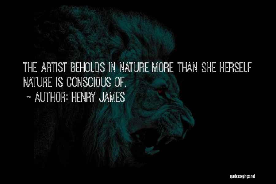 Art In Nature Quotes By Henry James