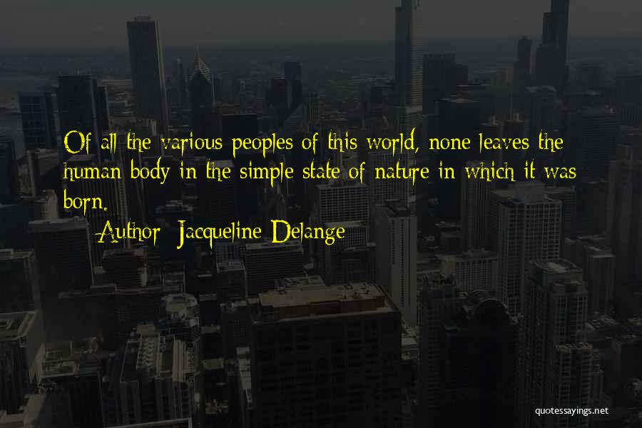 Art In Nature Quotes By Jacqueline Delange