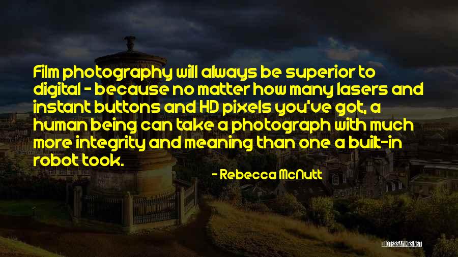 Art In Nature Quotes By Rebecca McNutt