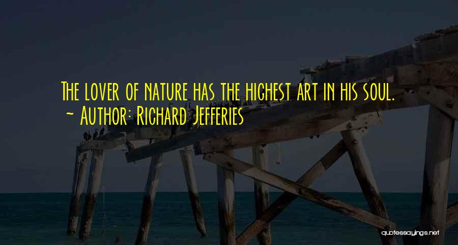 Art In Nature Quotes By Richard Jefferies