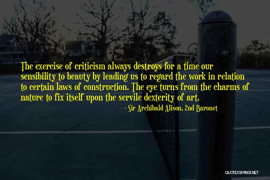 Art In Nature Quotes By Sir Archibald Alison, 2nd Baronet