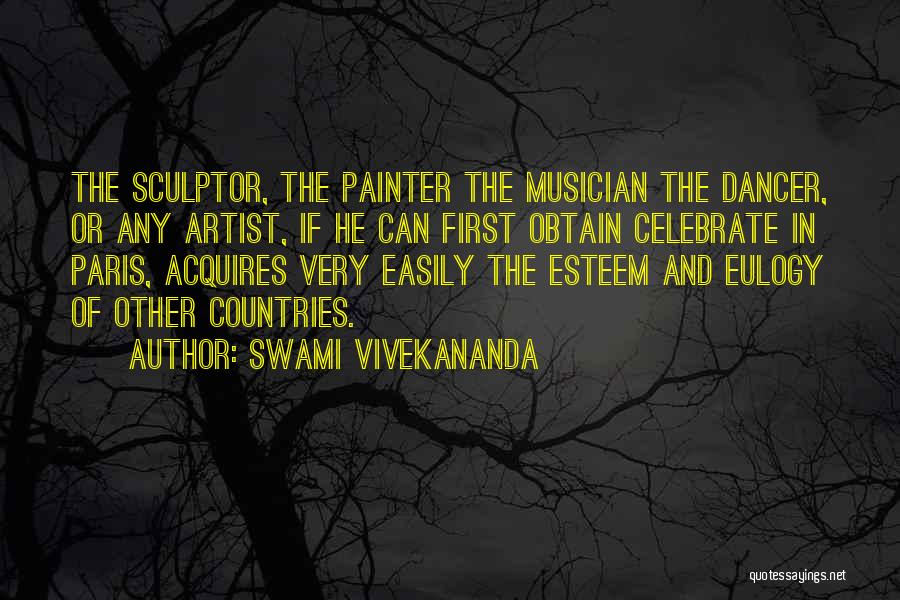 Art In Paris Quotes By Swami Vivekananda