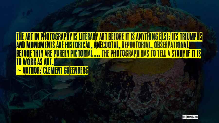 Art In Photography Quotes By Clement Greenberg