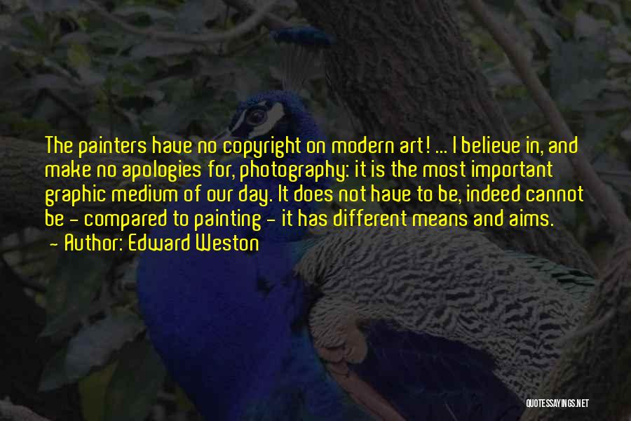 Art In Photography Quotes By Edward Weston