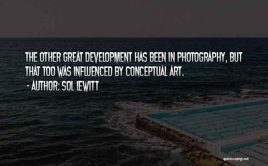 Art In Photography Quotes By Sol LeWitt