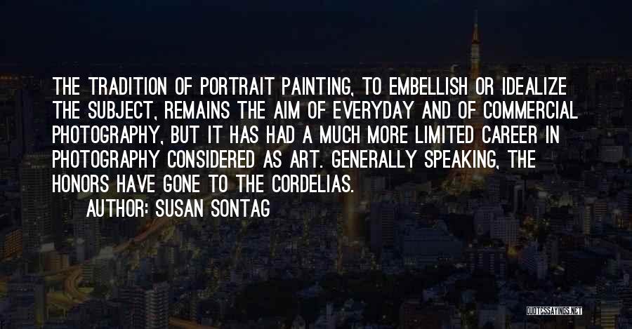 Art In Photography Quotes By Susan Sontag