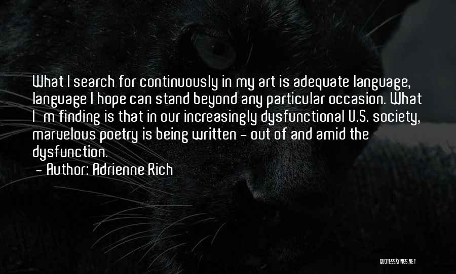 Art In Society Quotes By Adrienne Rich