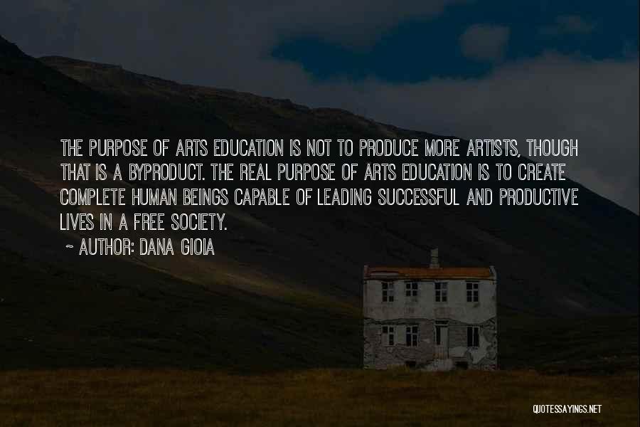 Art In Society Quotes By Dana Gioia