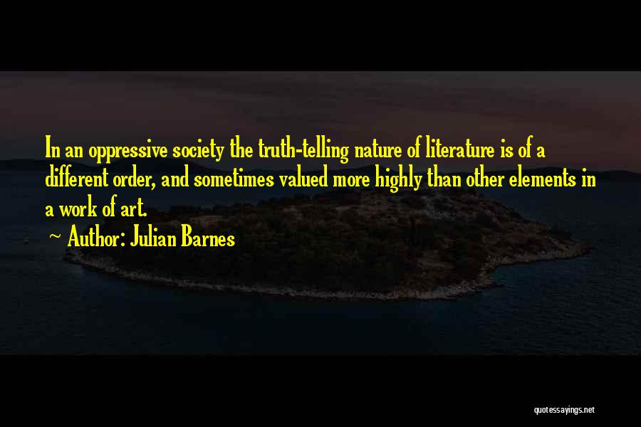 Art In Society Quotes By Julian Barnes