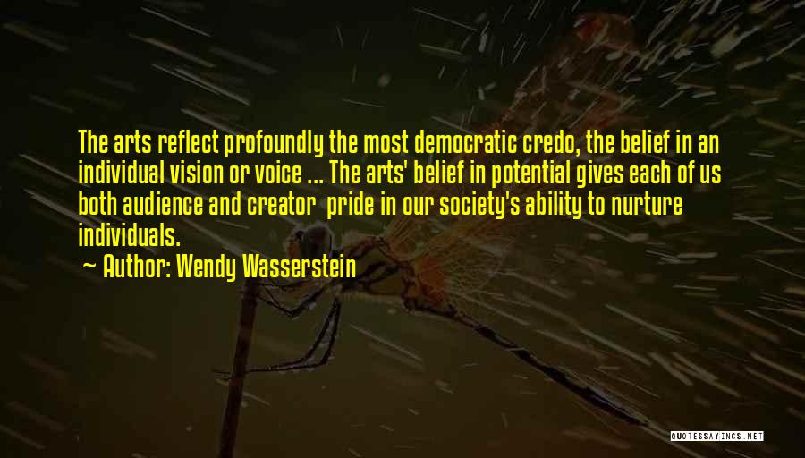 Art In Society Quotes By Wendy Wasserstein