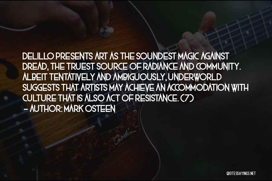 Art Is Culture Quotes By Mark Osteen