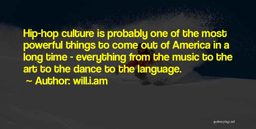 Art Is Culture Quotes By Will.i.am