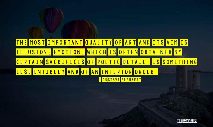 Art Is Emotion Quotes By Gustave Flaubert Art Is Emotion Quotes By Gustave Flaubert