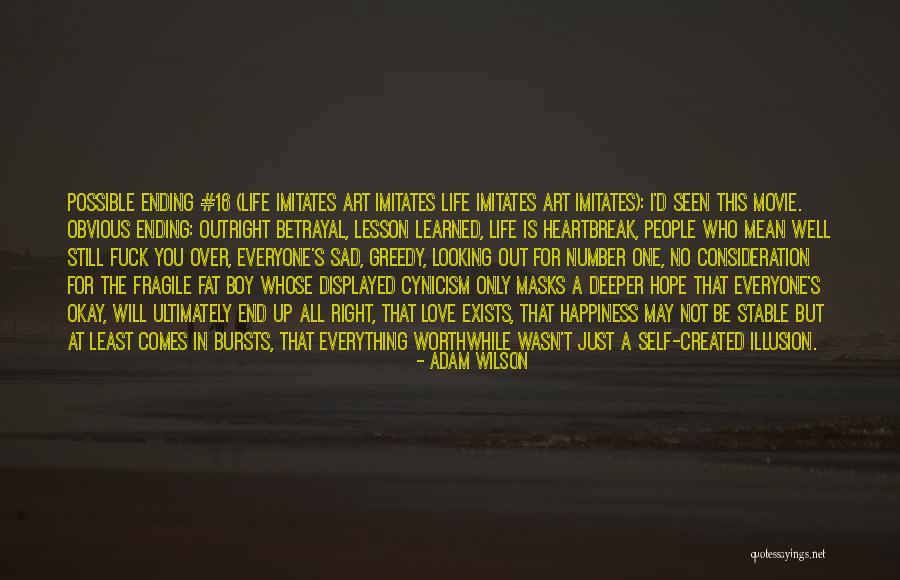 Art Is Everything Quotes By Adam Wilson