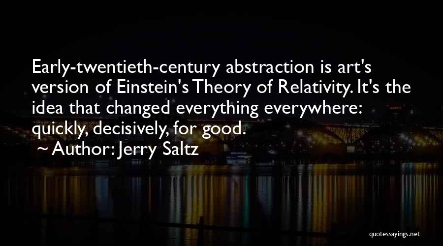 Art Is Everything Quotes By Jerry Saltz