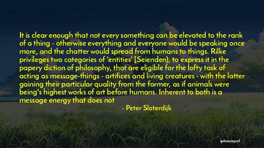 Art Is Everything Quotes By Peter Sloterdijk