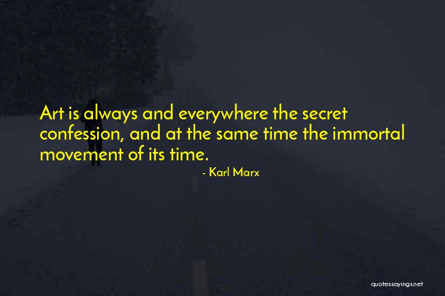 Art Is Everywhere Quotes By Karl Marx