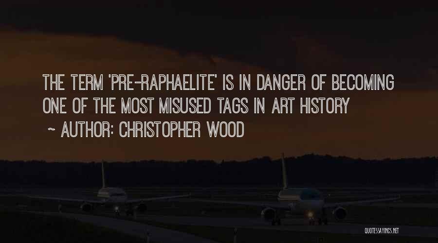 Art Is History Quotes By Christopher Wood